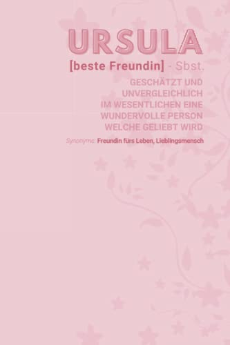 Ursula beste Freundin geschätzt: Notizbuch inkl. To Do Liste | Das perfekte Geschenk personalisiert für Ursula | Geschenkidee | Geschenke