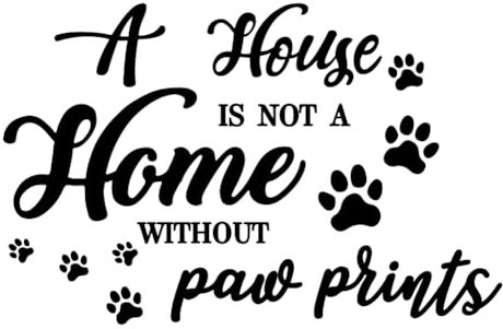 SUPERDANT Pegatinas de pared Adhesivo de Pared con Citas Inspiradoras,Diseño de Huellas de Animales,Una Casa No Es Un Hogar Sin Huellas de Patas,Bonito Adhesivo de Pared para Perro,con Citas