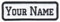 Rectangular 1 Line Custom Embroidered Biker SEW ON, Iron ON Name Tag Patch (BW)