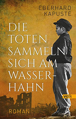 Die Toten sammeln sich am Wasserhahn: Roman