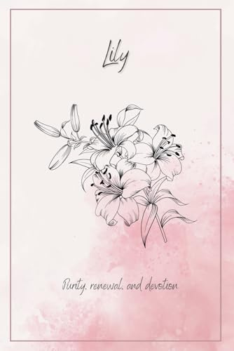 Floral Reflections| Lily Notebook: Graceful Flower Cover – Lined Notebook for Thoughts, Notes, and Daily Writing