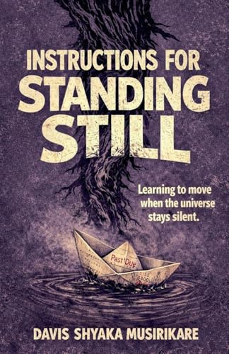 Instructions For Standing Still