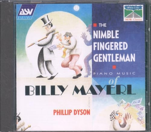 The Nimble Fingered Gentleman-