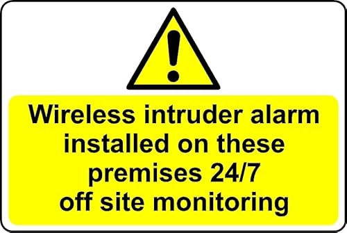 Wireless Intruder Alarm Installed 24/7 Monitoring Safety Sign - 1mm Plastic Sign (200mm x 150mm)