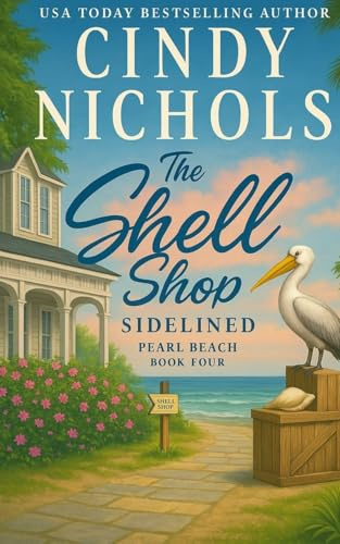 The Shell Shop Sidelined (Pearl Beach, Band 4)
