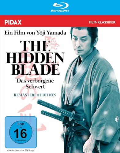 The Hidden Blade - Das verborgene Schwert Edition / Preisgekröntes, fesselndes Samurai-Epos von Yoji Yamada (Pidax Film-Klassiker)