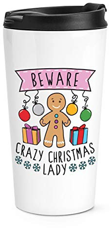 Beware Crazy Christmas Lady Travel Mug Cup