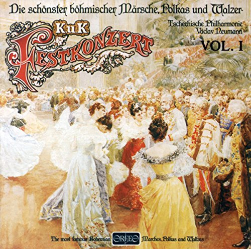 K.u.K. Festkonzert: Die schönsten Böhmischen Märsche, Polkas und Walzer, Vol. 1
