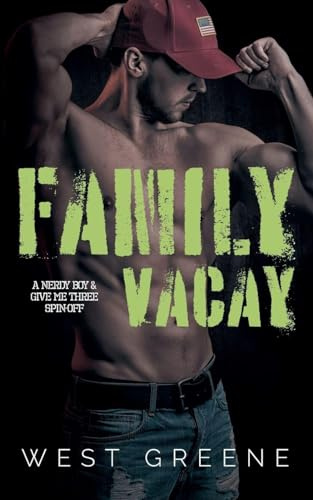 Family Vacay (Nerdy Boy Universe, Band 3)