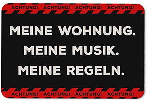 Tassenbrennerei Fussmatte mit Spruch Achtung Meine Wohnung, Musik, Regeln - Fußabtreter, Türmatte - Originelles lustiges Geschenk