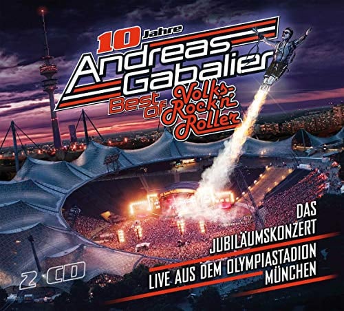 Andreas Gabalier - Best of Volks-Rock'n'Roller - Das Jubiläumskonzert live aus dem Olympiastadion in München