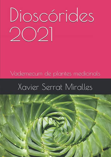 Dioscórides 2021: Vademecum de plantas medicinales