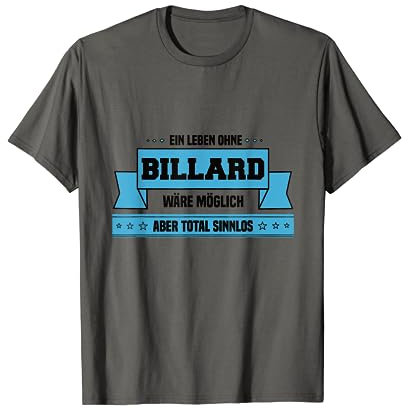 Billard Fanartikel Lustige Pool Sprüche Geschenkidee T-Shirt