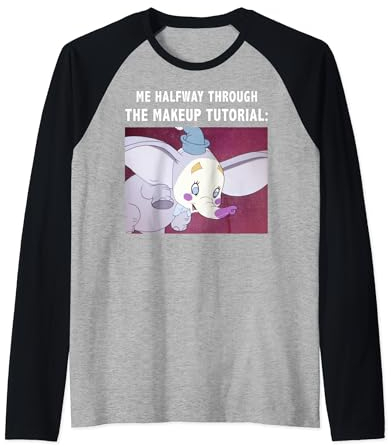 Disney Dumbo Me Halfway Through The Makeup Tutorial Raglan