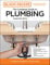 Black and Decker The Complete Guide to Plumbing Updated 8th Edition: Completely Updated to Current Codes (Black & Decker Complete Photo Guide) (English Edition)