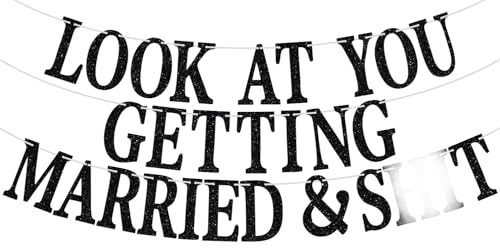 Banner mit Aufschrift Look at You Getting Married, schwarzer Glitzer-Hintergrund für Hochzeit, Verlobung, Brautparty, Party, Dekorationen