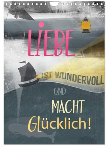 Liebe macht glücklich (Wandkalender 2026 DIN A4 hoch), CALVENDO Monatskalender: Romantisches Organisieren, dieser Kalender macht´s möglich! (CALVENDO Kunst)