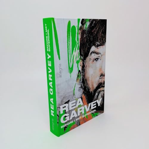 Rea Garvey, Fan-Set: Before I met Supergirl: Rea Garvey – Musiker, Songwriter, Sohn, Suchender (2025)+ Neues Album 2025, Before I Met Supergirl
