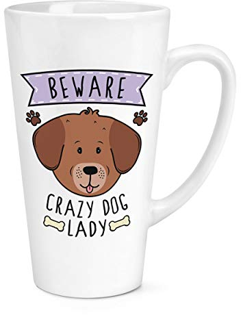 Beware Crazy Dog Lady 17oz Large Latte Mug Cup