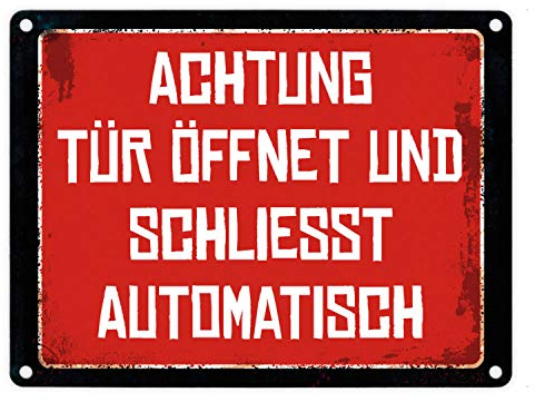 Türe öffnet und schließt automatisch Warn- und Hinweisschild im Used-Look