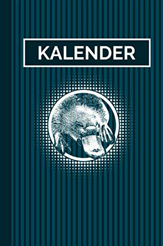 Kalender: Schnabeltier Down-Under 120 Seiten I Weißes Papier I A5 Format I Australien-Fans 2021