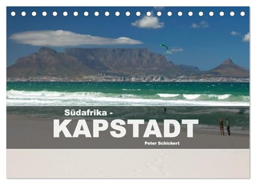 Südafrika - Kapstadt (Tischkalender 2026 DIN A5 quer), CALVENDO Monatskalender: 12 Monate mit der wunderbaren heimlichen Hauptstadt Südafrikas. (CALVENDO Orte)