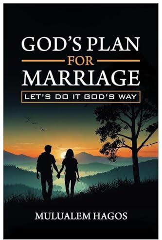 God's Plan for Marriage - Let's Do It God's Way