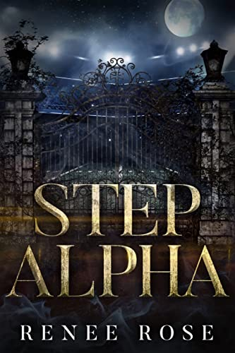Step Alpha: A Wolf Shifter Academy Bully Romance (Wolf Ridge High Book 3) (English Edition)