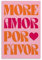 XFPOBH More Amor Por Favor Poster auf Leinwand, Gemälde, Wandkunst, Bild, Heimdekoration, Druck für Schlafzimmer, Wohnzimmer, 40 x 60 cm, ungerahmter Stil
