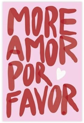 OQUAJK More Amor Por Favor Leinwandposter, Wandkunst, Dekordruck, Bild Gemälde für Wohnzimmer, Schlafzimmer, Dekoration, 30 x 45 cm