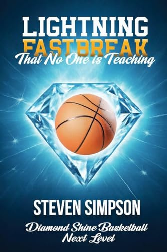 Lightning Fastbreak That No One Is Teaching