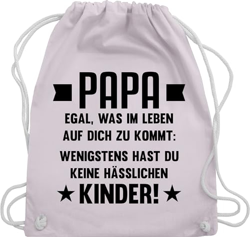 Shirtracer Turnbeutel Rucksack - zum Vatertag - Papa egal was auf dich zukommt wenigstens hast du keine hässlichen Kinder | Lustiges Geschenk Papa von Kindern - Unisize - Pastell Rosa