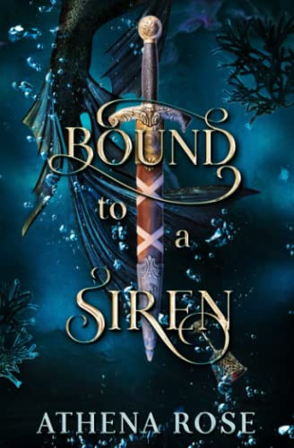 Bound to a Siren: A Dark Little Mermaid Retelling (Romancing the Seas, Band 2)