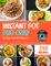 Instant Pot Duo Crisp Air Fryer Cookbook For Beginners: Affordable and Easy Instant Pot Recipes for Beginners with Complete Guidelines