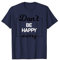 Dont Worry Be Happy T-Shirt