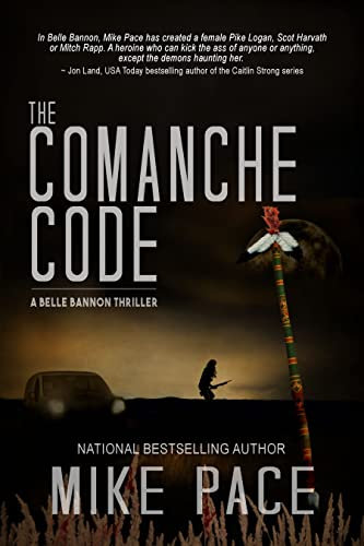 The Comanche Code: A Mystery Thriller (Belle Bannon Series) (English Edition)