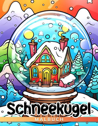 Schneekugel-Malbuch: Frohe Weihnachten Farb-Illustration | Ornamente Sterne Bäume | Entspannung und Stressabbau