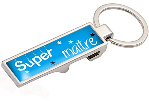 Décapsuleur super maître - Idée cadeau Maitre d'école - Cadeau fin d'année scolaire Maître - Porte clés Maître - Cadeau original maître d'école