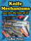 Knife Mechanisms Just for the fun of it!: BOOK ONE