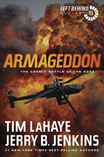 Armegeddon Vol 11 REV ED PB: The Cosmic Battle of the Ages (Left Behind (Paperback))