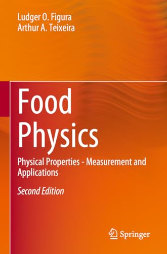 Food Physics: Physical Properties - Measurement and Applications