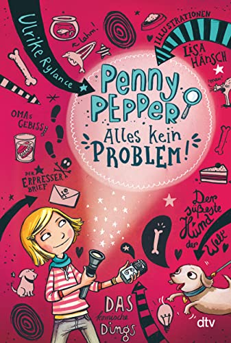 Penny Pepper - Alles kein Problem (Die Penny Pepper-Reihe, Band 1)
