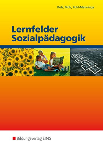 Lernfelder Sozialpädagogik: Band 1