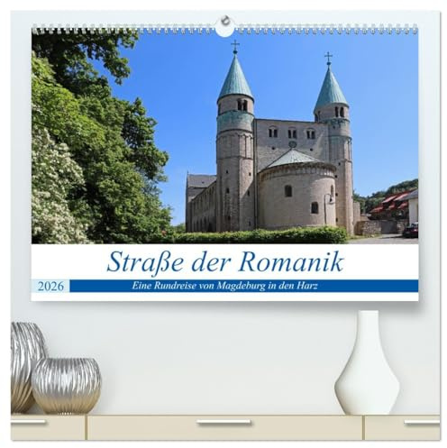 Straße der Romanik im Harz - eine Rundreise von Magdeburg in den Harz (hochwertiger Premium Wandkalender 2026 DIN A2 quer), Kunstdruck in Hochglanz: ... und Kirchen vorbei. (CALVENDO Glaube)