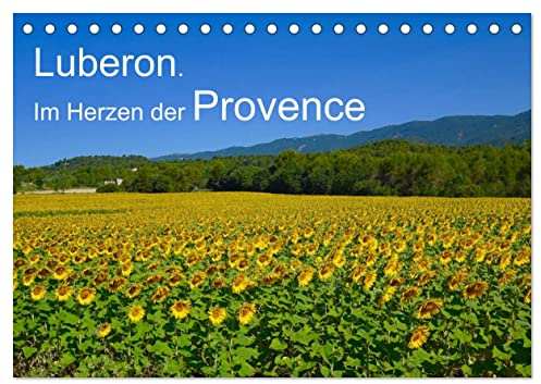 Luberon. Im Herzen der Provence (Tischkalender 2026 DIN A5 quer), CALVENDO Monatskalender: Dörfer und Landschaften des Luberon: Provence pur! (CALVENDO Orte)
