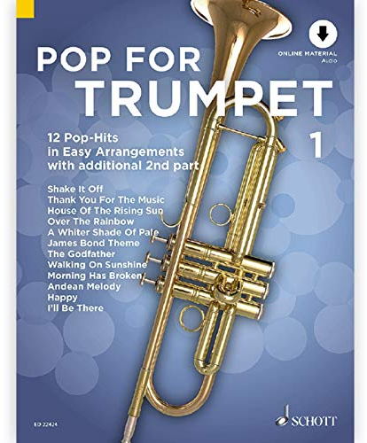 Pop For Trumpet 1: 12 Pop-Hits in Easy Arrangements. Band 1. 1-2 Trompeten. (Pop for Trumpet, Band 1)