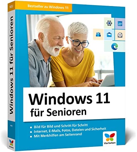 Windows 11 für Senioren: Der Lernkurs für Späteinsteiger – Großdruck, viele Merkhilfen, komplett in Farbe