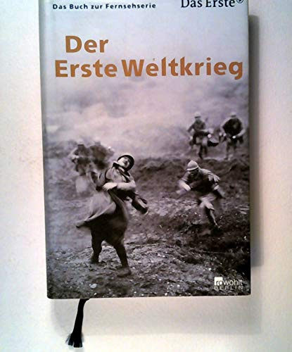 Der Erste Weltkrieg: Das Buch zur ARD-Fernsehserie