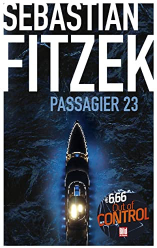 Passagier 23 (BILD am Sonntag Mega-Thriller 2022: Out of Control)