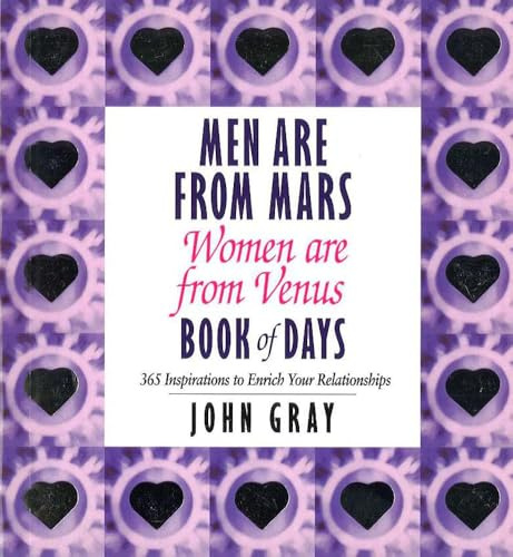 Men Are from Mars@@ Women Are from Venus Book of Days: 365 Inspirations to Enrich Your Relationships